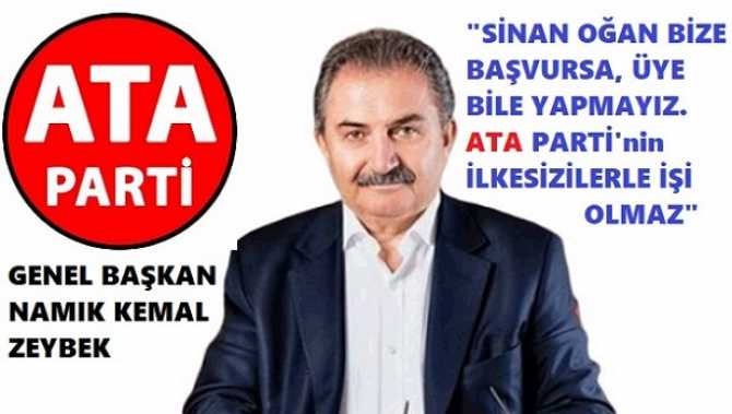 ATA PARTİ : “Sinan Oğan adlı kişi, bize başvursa, üye bile yapmayız. Bizim, ilkesizlerle işimiz olmaz