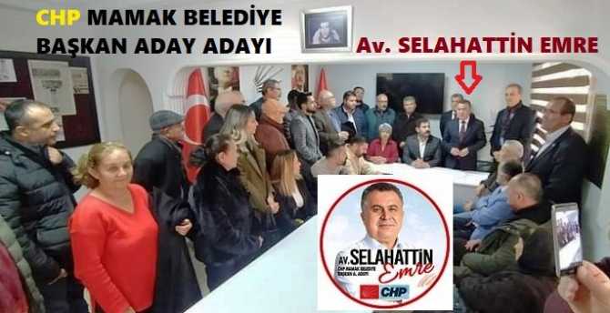 CHP MAMAK BELEDİYE BAŞKAN A. ADAYI Av. SELAHATTİN EMRE : “KADINLAR, GENÇLER, İŞSİZLER, YOKSULLAR, EMEKLİLER, ENGELLİLER; MAMAK’ta SÖZ SAHİBİ OLACAKLAR”