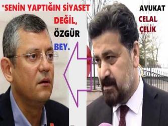 KILIÇDAROĞLU’nun AVUKATI CELAL ÇELİK’ten, ÖZGÜR ÖZEL’e “BALİSTİK FÜZELER”; “KENDİMİZİ SANA SORGULATTIRMAYIZ”..