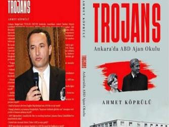 GAZETECİ AHMET KÖPRÜLÜ, ANKARA’DA Kİ “ABD’nin AJAN OKULU”NUN KİTABINI YAZDI.. OKUMALISINIZ…