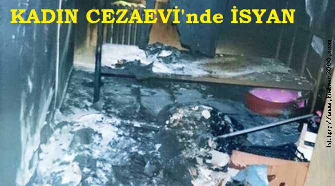 NAZLI ILICAK VE DENİZ SEKİ'NİN KALDIĞI KADIN CEZAEVİ'NDE İSYAN