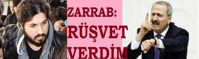 ZARRAB'dan, BAKANLARA ŞOK SUÇLAMA : 