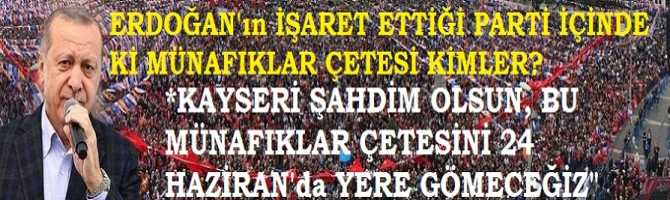 ERDOĞAN, KAYSERİ'de, ABDULLAH GÜL'ü mü İŞARET ETTİ.. 