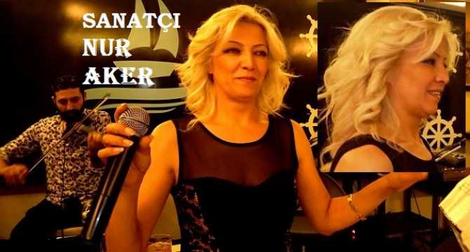 BAŞKENT’İN MUAZZEZ ERSOY’U; NUR AKER SANDAL RESTORAN’DA 