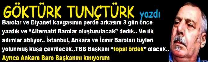Kavganın perde arkasını 3 gün önce yazdık ve “Alternatif Barolar oluşturulacak” dedik.. Ve ilk adımlar atılıyor.. İstanbul, Ankara ve İzmir Baroları tüyleri yolunmuş kuşa çevrilecek..TBB Başkanı “topal ördek” olacak.. Ayrıca Ankara Baro Başkanını kınıyorum
