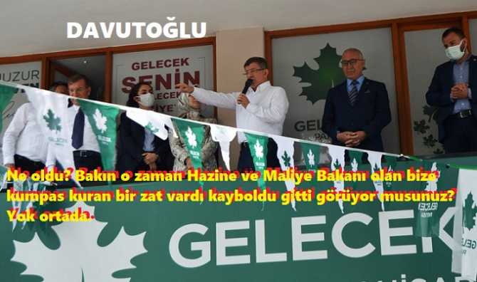 Davutoğlu diyor ki : 