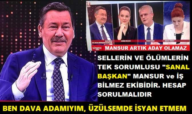 MELİH GÖKÇEK : “Selde ölenlerin sorumlusu, dere yatağını dolduran ve Cumhurbaşkanı adayı olmak için çıldıran; “SANAL BAŞKAN” Mansur Yavaş ve beceriksiz ekibidir. Hesabı sorulmalıdır”