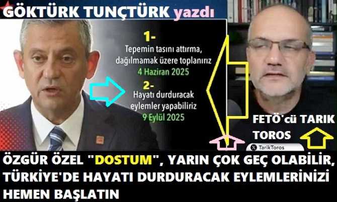 FİRARİ FETÖ’CÜLERDEN ÖZGÜR ÖZEL’E TAM DESTEK. GÜRSEL TEKİN’e İTİBAR SUİKASTLARI YAPAN FETÖ’NÜN BAYKUŞLARI ÖZGÜR’E DİYORLAR Kİ : “YARIN GEÇ OLABİLİR DOSTUM, HEMEN HAYATI DURDURACAK EYLEMLERİNİ BAŞLAT”