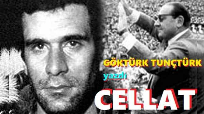 “SİYASİ” CELLAT ……!